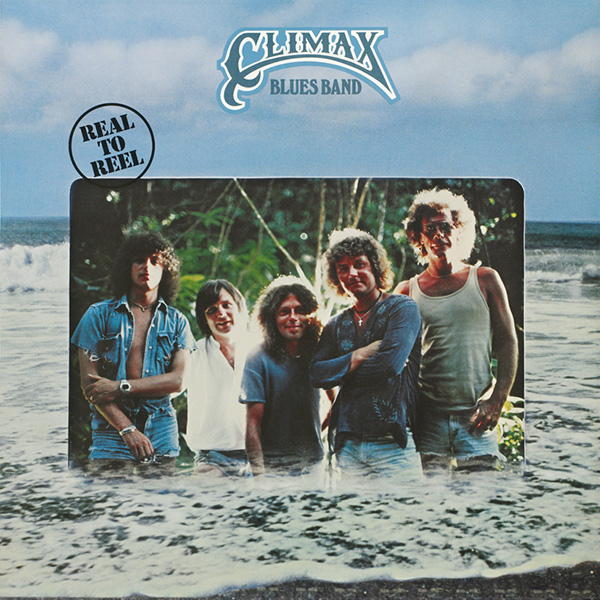 Climax Blues Band – Real to Reel - Repertoire Records