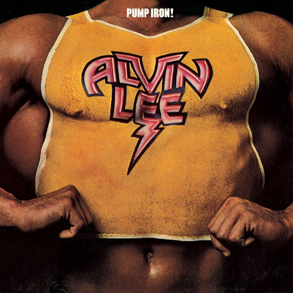 Alvin Lee – Pump Iron!