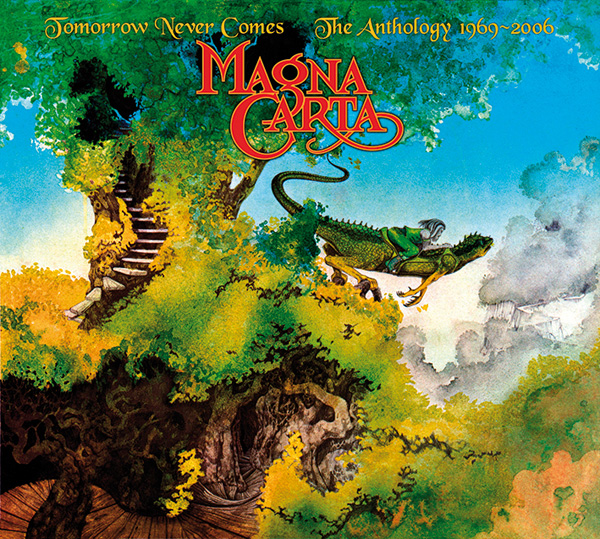 Magna Carta – Tomorrow Never Comes – The Anthology 1969/2006