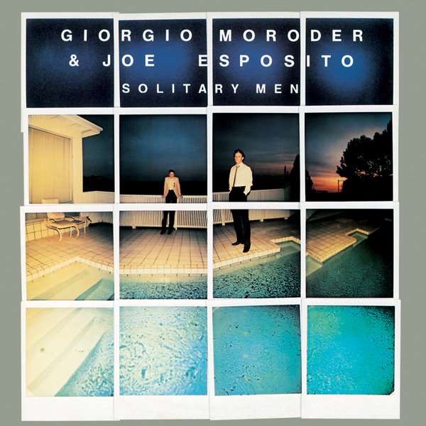 Giorgio Moroder – Solitary Men