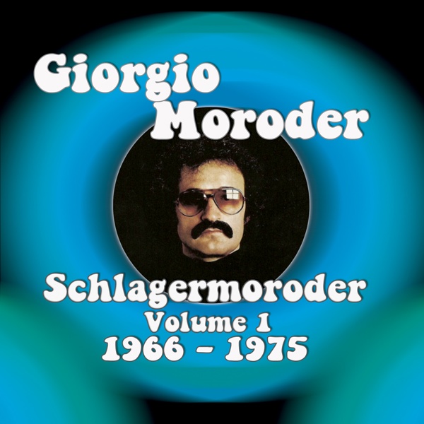 Schlagermoroder (Volume 1: 1966 – 1975)