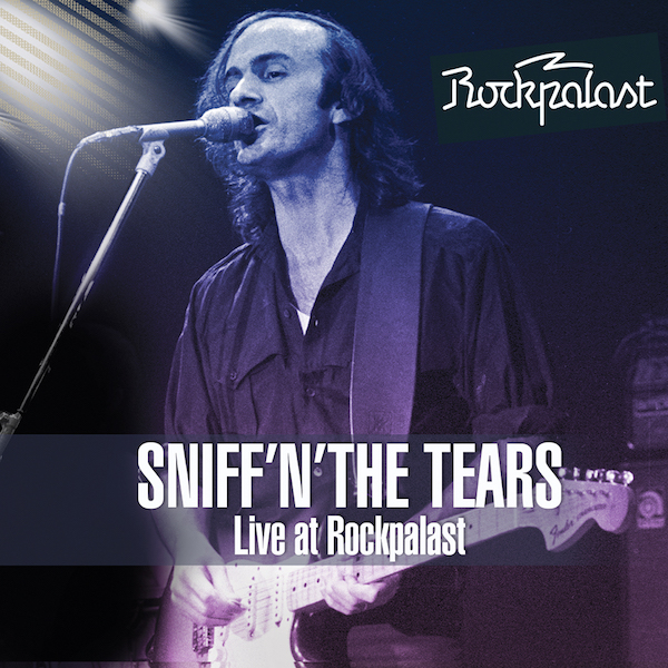 Sniff'n' the Tears – Live At Rockpalast