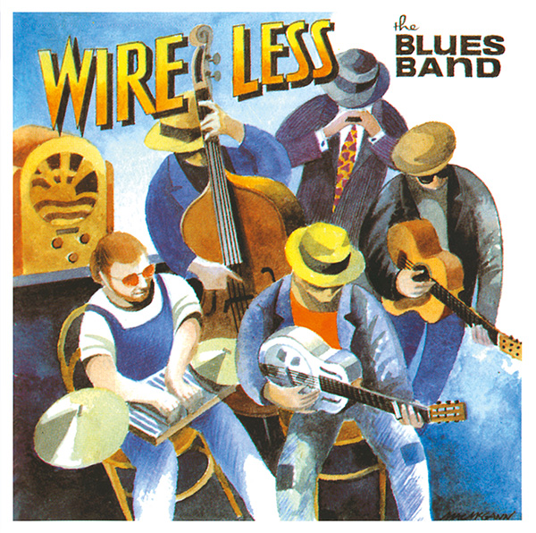 The Blues Band – Wire Less