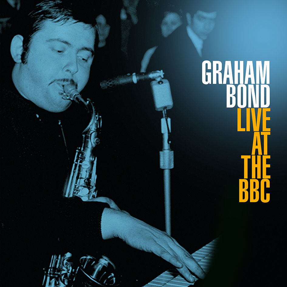 Graham Bond – Live At The BBC