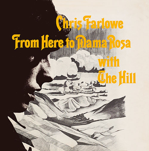 Chris Farlowe From Here To Mama Rosa With The Hill Repertoire Records