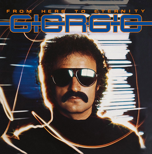 Giorgio Moroder – From Here To Eternity