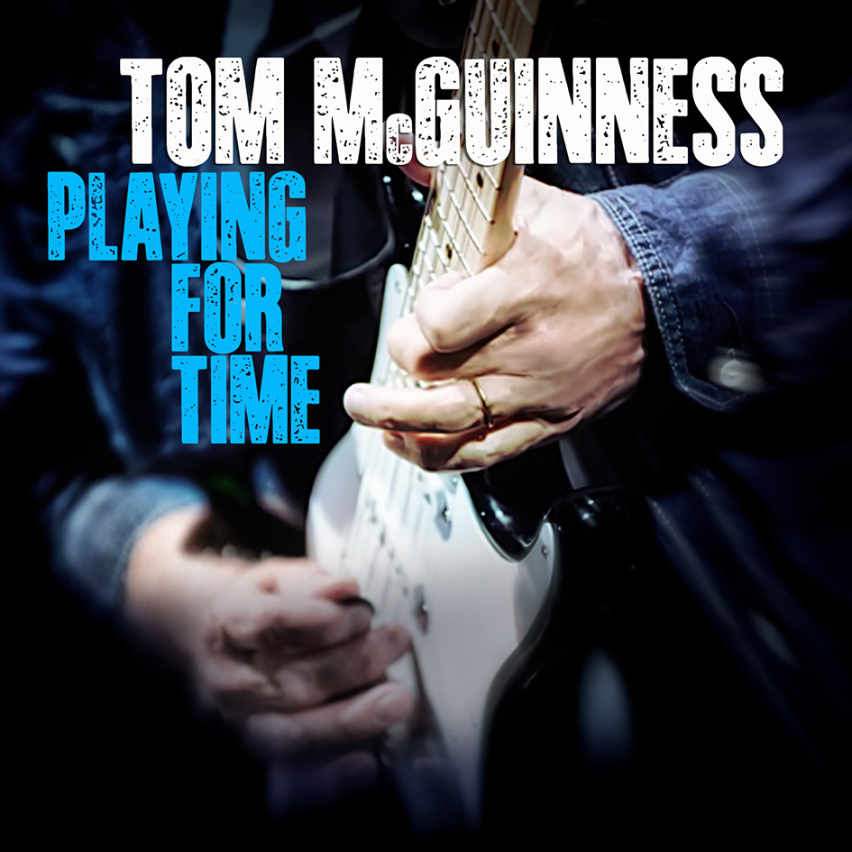 Tom McGuinness – Playing For Time