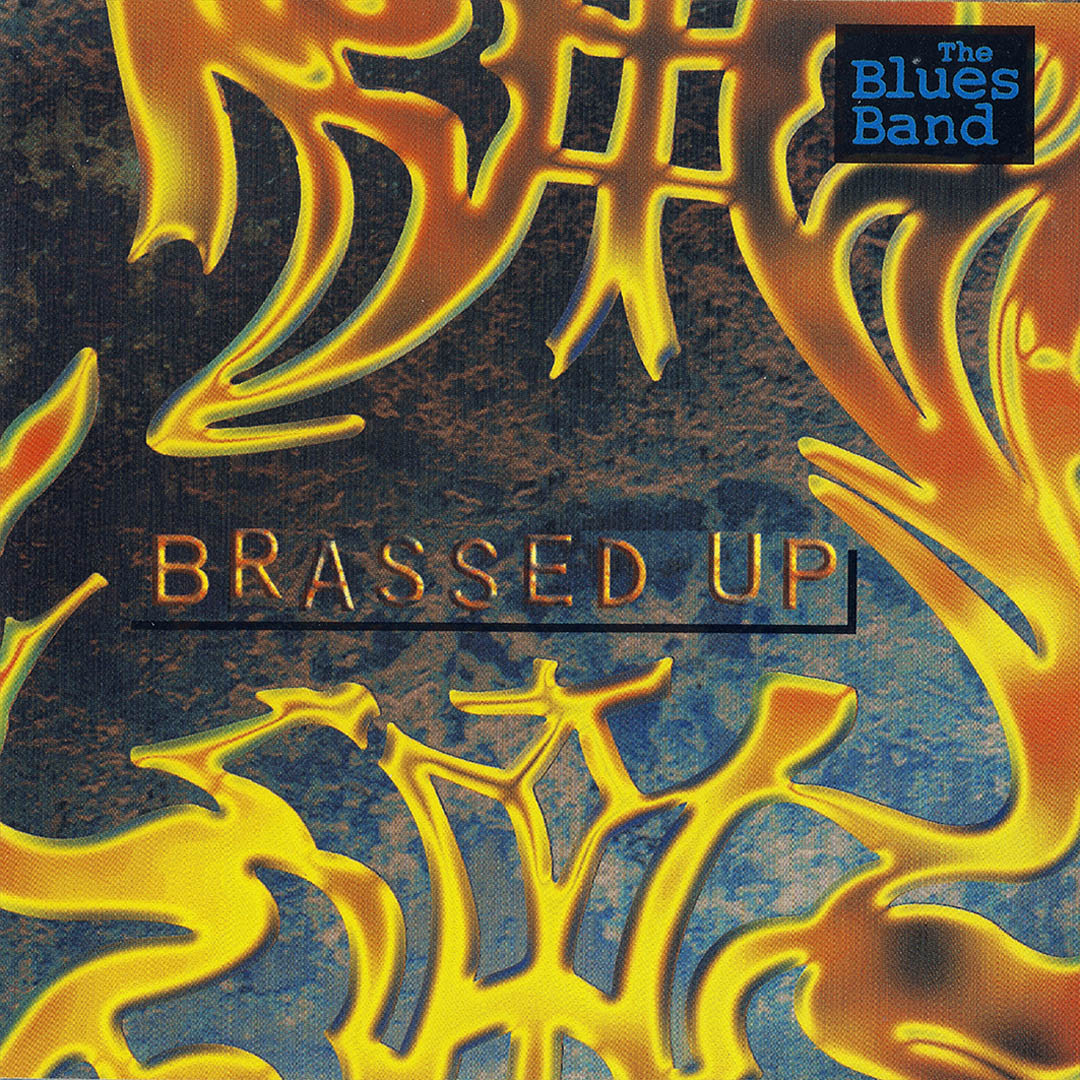 The Blues Band – Brassed Up