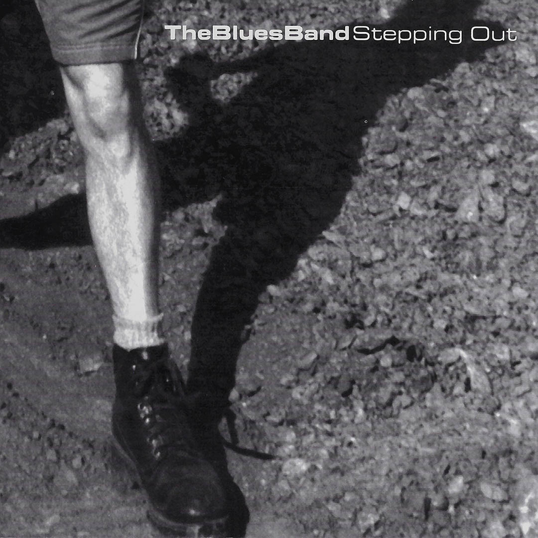 The Blues Band – Stepping Out