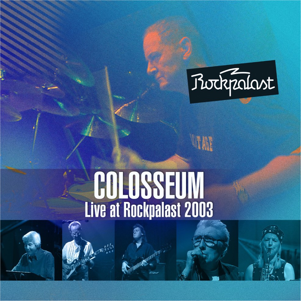 Colosseum – Live At Rockpalast 2003