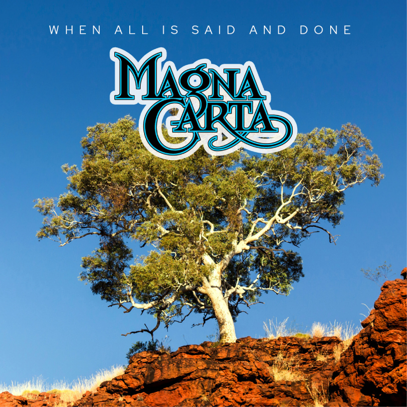 Magna Carta – When All Is Said And Done